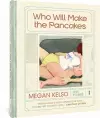 Who Will Make the Pancakes cover