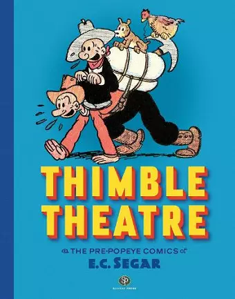 Thimble Theatre & the Pre-Popeye Comics of E.C. Segar cover