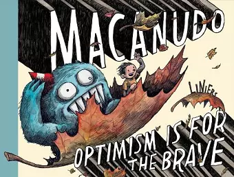 Macanudo: Optimism Is For the Brave cover