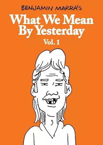 What We Mean by Yesterday: Vol. 1 cover