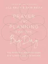 Prayer and Planning for the Big Day cover