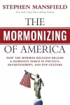 The Mormonizing of America cover
