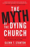 The Myth of the Dying Church cover