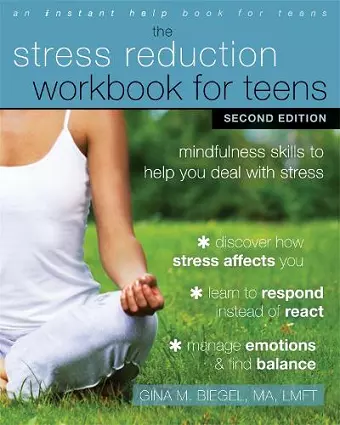 Stress Reduction Workbook for Teens, 2nd Edition cover