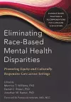 Eliminating Race-Based Mental Health Disparities cover