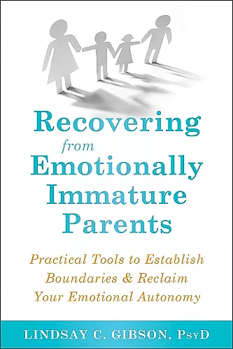 Recovering from Emotionally Immature Parents cover