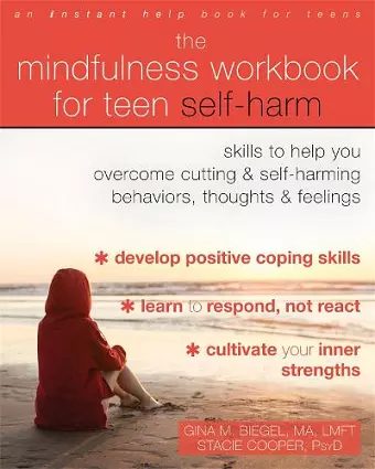 The Mindfulness Workbook for Teen Self-Harm cover