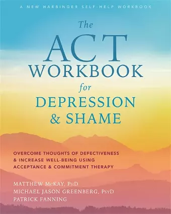 The ACT Workbook for Depression and Shame cover
