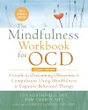 The Mindfulness Workbook for OCD cover