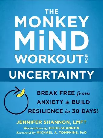 The Monkey Mind Workout for Uncertainty cover