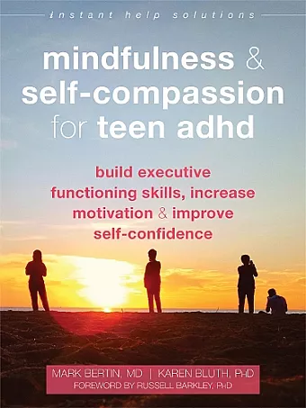 Mindfulness and Self-Compassion for Teen ADHD cover