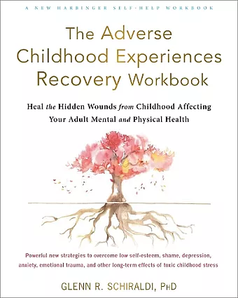 The Adverse Childhood Experiences Recovery Workbook cover