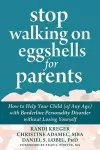 Stop Walking on Eggshells for Parents cover