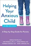 Helping Your Anxious Child cover