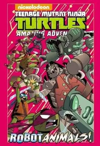 Teenage Mutant Ninja Turtles Amazing Adventures: Robotanimals! cover