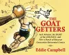 The Goat Getters: Jack Johnson, the Fight of the Century, and How a Bunch of Raucous Cartoonists Reinvented Comics cover
