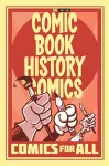 Comic Book History of Comics: Comics For All cover