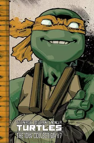 Teenage Mutant Ninja Turtles: The IDW Collection Volume 7 cover