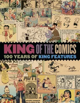 King of the Comics: One Hundred Years of King Features Syndicate cover