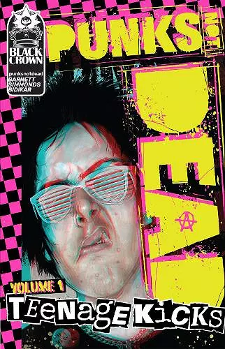 Punks Not Dead, Vol. 1: Teenage Kicks cover