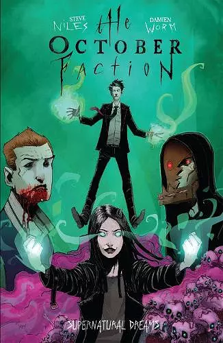 The October Faction, Vol. 5: Supernatural Dreams cover