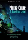 Marie Curie: A Quest For Light cover