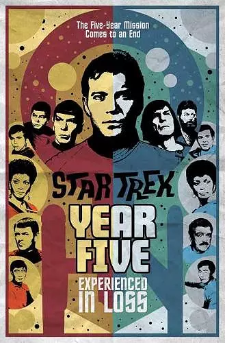 Star Trek: Year Five - Experienced in Loss cover