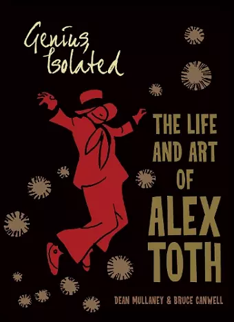 Genius, Isolated: The Life and Art of Alex Toth cover