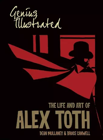 Genius, Illustrated: The Life and Art of Alex Toth cover