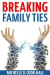 Breaking Family Ties cover