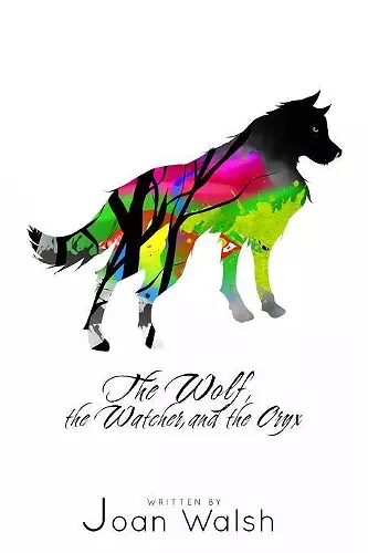 The Wolf, the Watcher, and the Oryx cover