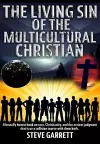 The Living Sin of the Multicultural Christian cover