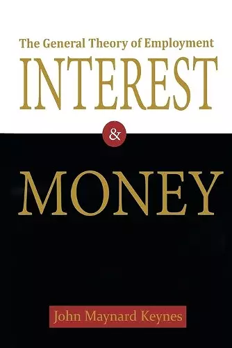 The General Theory of Employment, Interest, and Money cover