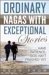 Ordinary Nagas With Exceptional Stories cover