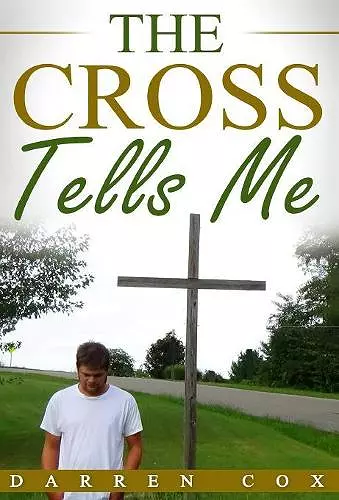 The Cross Tells Me cover