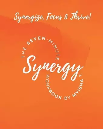 The Seven Minute Synergy Workbook cover