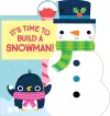 It's Time to Build a Snowman! cover