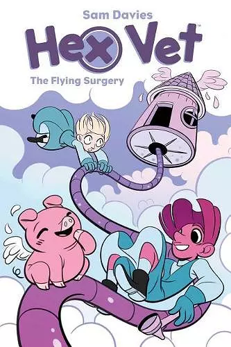 Hex Vets: The Flying Surgery cover