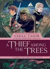 A Thief Among the Trees: An Ember in the Ashes Graphic Novel cover