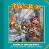 Jim Henson's Fraggle Rock: Down at Fraggle Rock cover