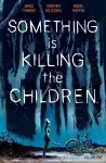 Something is Killing the Children Vol. 1 cover