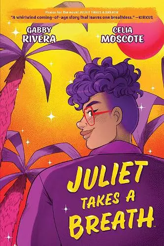 Juliet Takes a Breath: The Graphic Novel cover