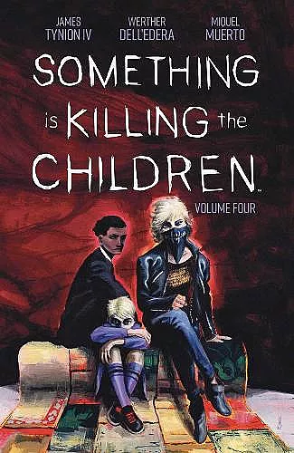 Something is Killing the Children Vol. 4 cover