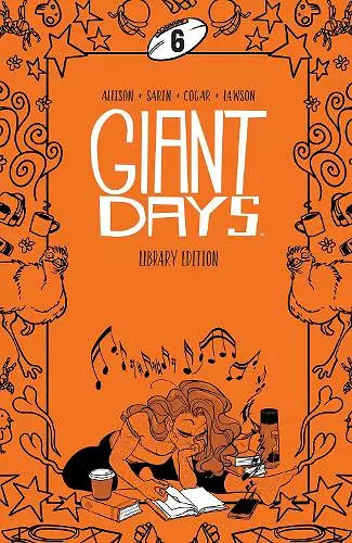 Giant Days Library Edition Vol. 6 cover