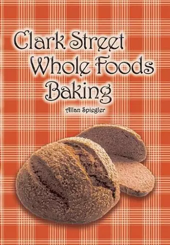 Clark Street Whole Foods Baking cover