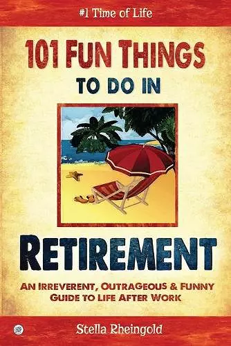 101 Fun things to do in retirement cover