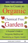 How to Create an Organic Chemical Free Garden cover