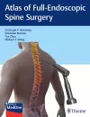 Atlas of Full-Endoscopic Spine Surgery cover
