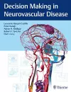 Decision Making in Neurovascular Disease cover