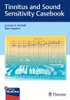 Tinnitus and Sound Sensitivity Casebook cover